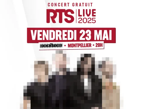 RTS LIVE 2025 au Rockstore de Montpellier