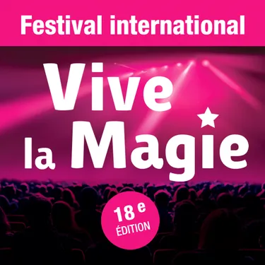 Festival International "Vive la magie" à Vannes