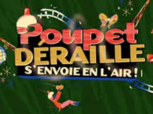 Poupet Déraille s’envole : une programmation folle et festive dévoilée