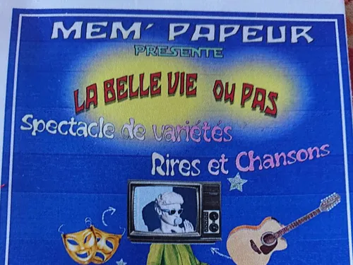 Mem'Papeur LA BELLE VIE OU PAS