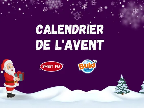 Le calendrier de l'Avent Sweet FM x Buki France