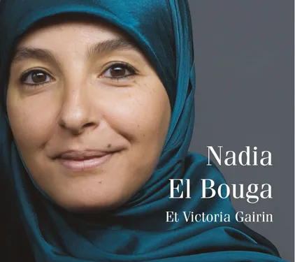 Rencontre avec Nadia El Bouga