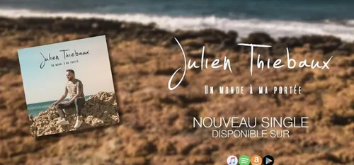 "Nouveau single pour Julien Thiebaux"
