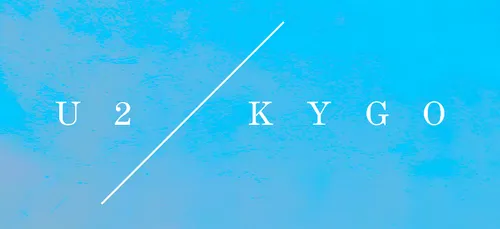 U2 et Kygo : une collaboration inédite !