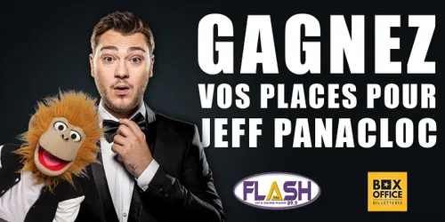 Gagnez vos places pour le spectacle de JEFF PANACLOC !