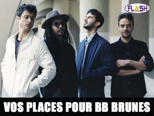 Gagnez vos places pour le concert des BB BRUNES !