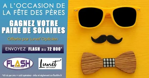 Fête des Pères : Gagnez votre paire de solaire avec Lunet' Opticien