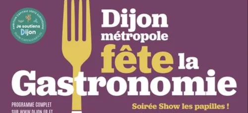 La fête de la gastronomie débute la semaine prochaine à Dijon