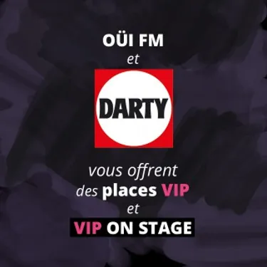 OÜI FM Festival du côté VIP avec Darty !