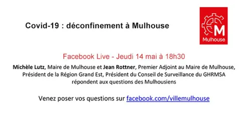 Déconfinement à Mulhouse : Facebook Live en présence de Michèle...