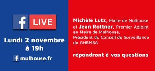 Confinement à Mulhouse /  Facebook Live lundi 2/11 à 19h en...