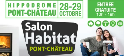 RCA organise le Salon de l'Habitat à Pont-Château les 28 et 29...