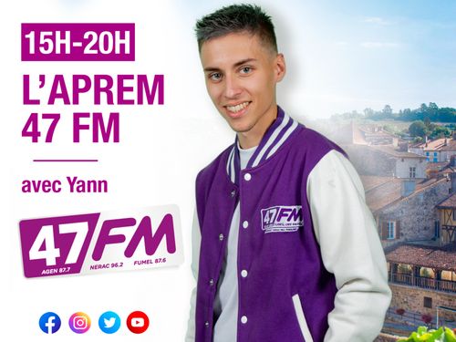 L'aprem 47 FM avec Yann