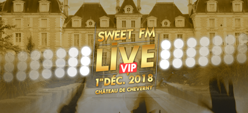 Sweet FM Live VIP 1er décembre 2018