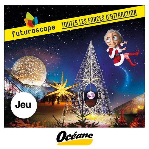 Partez au Futuroscope avec Océane !