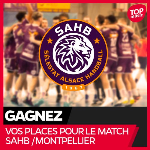 Vos places pour le match SAHB / Montpellier