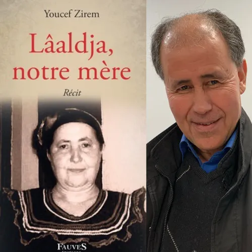 Youcef Zirem, “Lâadlja, notre mère”, éditions Fauves