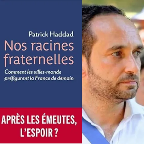 RENCONTRE avec Patrick Haddad, maire de Sarcelles, auteur de “Nos...