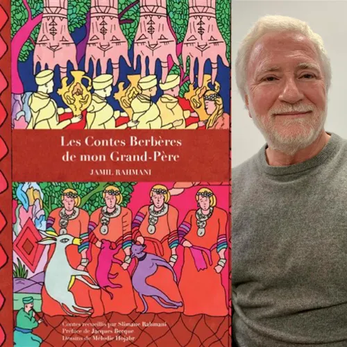 Jamil Rahmani, “Les contes berbères de mon grand-père”, Orients Éditions. 