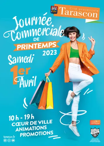 [ ECONOMIE ] Tarascon: Notez la journée commerciale de Printemps ce...