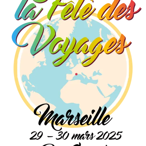 [ Culture - Loisir ] La Fête des Voyages 2025 à Marseille : Un...