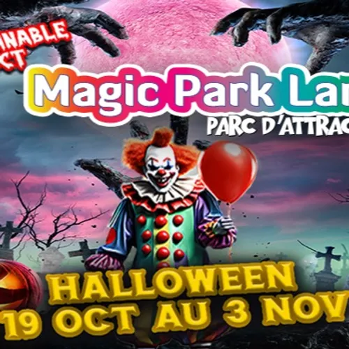 [ Culture - Loisir ] Magic Park Land Halloween 