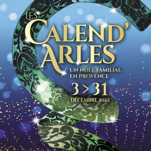 [ CULTURE / LOISIR ] CALEND’ARLES - ARLES