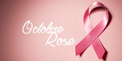 [ Santé ] Octobre Rose : Dépistage et sensibilisation contre le...