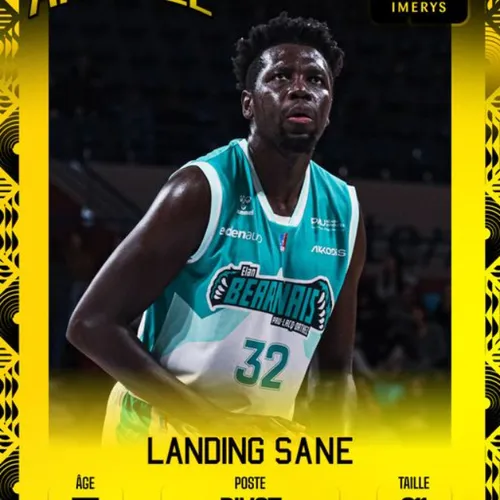 [SPORT - BASKETABLL ] PROB: Landing Sané, une première recrue de...