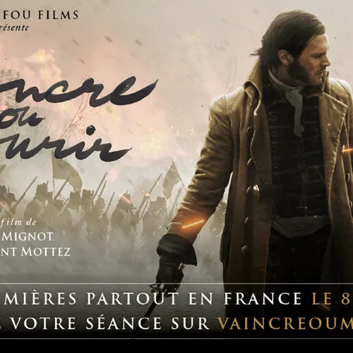 [ CINEMA ] Le Puy du Fou sort son film "Vaincre ou Mourir"