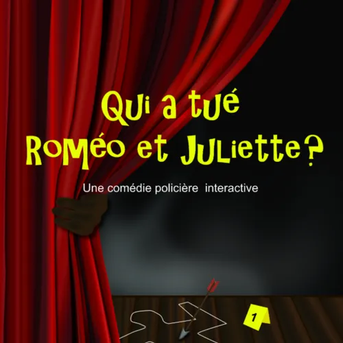 L'invité du jour : on vous dit tout sur "Qui a tué Roméo et...