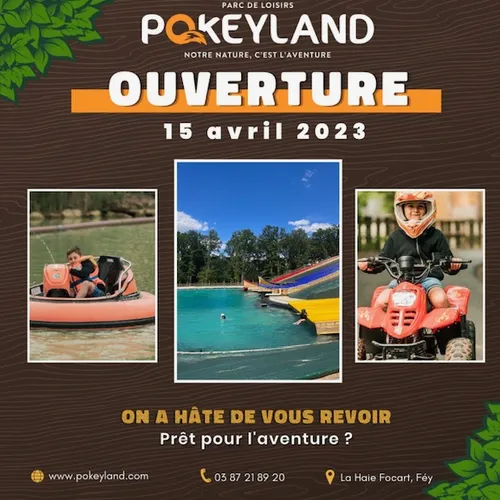 Le parc POKEYLAND va rouvrir ses portes le 15 avril prochain 