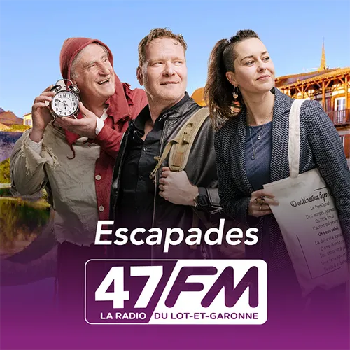 Escapade 47 FM du 05-09-2023