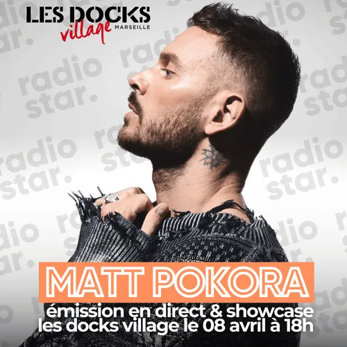 Radio star live de Matt Pokora