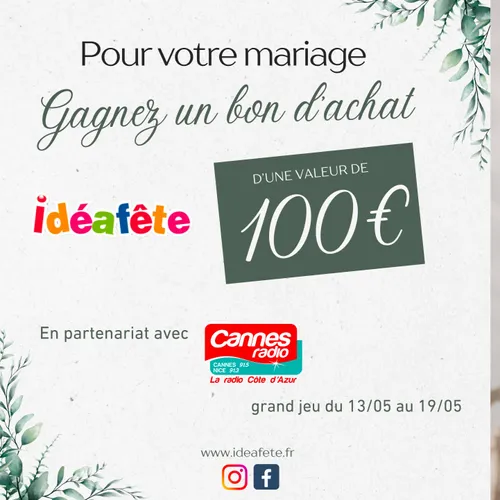 GAGNEZ UN BON D'ACHAT DE 100€ CHEZ IDEAFÊTE POUR VOTRE MARIAGE