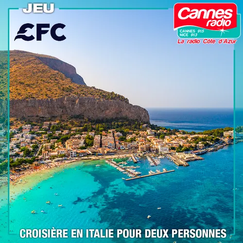 GAGNEZ UNE CROISIERE POUR 2 PERSONNES EN ITALIE AVEC CFC 