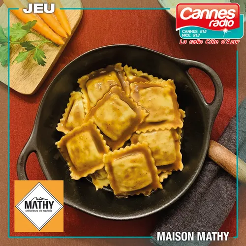 GAGNEZ UN ASSORTIMENT DE RAVIOLIS DE LA MAISON MATHY