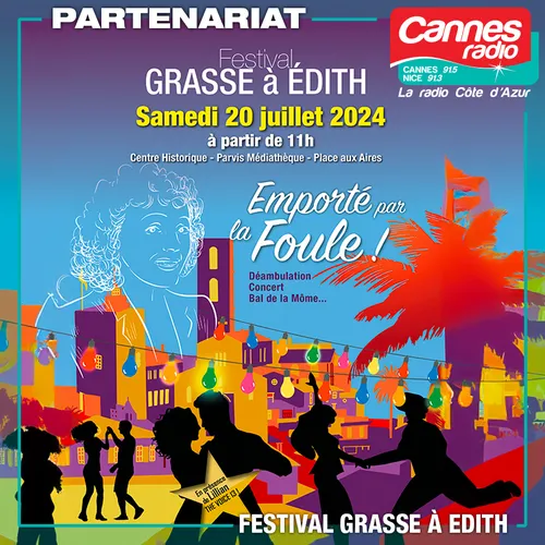 PARTENARIAT CANNES RADIO : GRASSE A EDITH