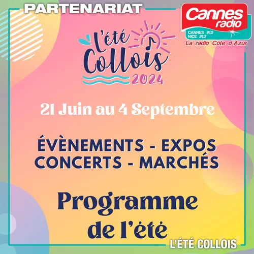 PARTENARIAT CANNES RADIO : L'ETE COLLOIS 2024