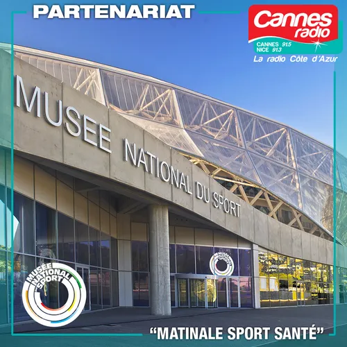 PARTICIPEZ A LA MATINALE "SPORT SANTE" AU MUSEE NATIONAL DU SPORT A...