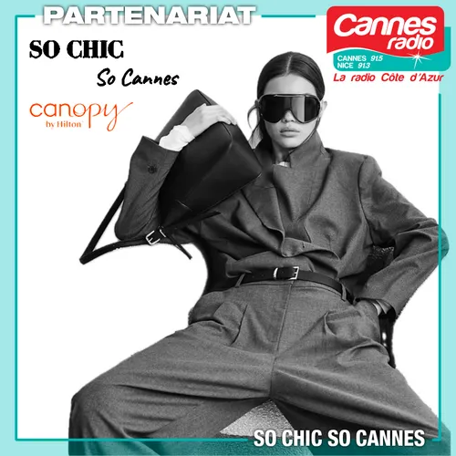 PARTENARIAT CANNES RADIO : SO CHIC SO CANNES