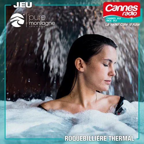 GAGNEZ DES ENTREES POUR ROQUEBILLIERE THERMAL