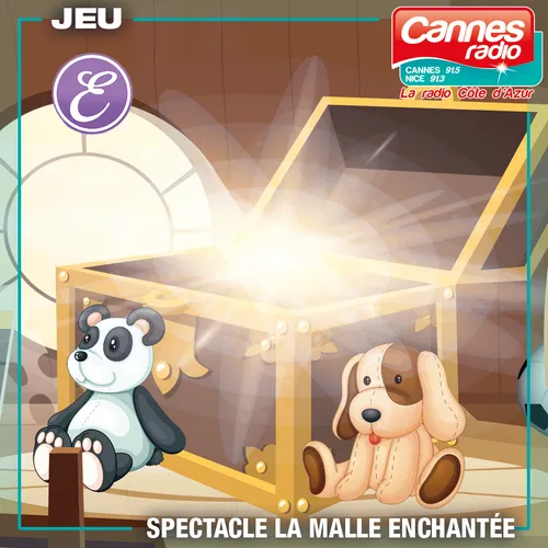 GAGNEZ DES PLACES POUR LE SPECTACLE "LA MALLE ENCHANTEE"