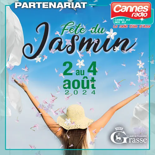 PARTENARIAT CANNES RADIO : LA FÊTE DU JASMIN A GRASSE