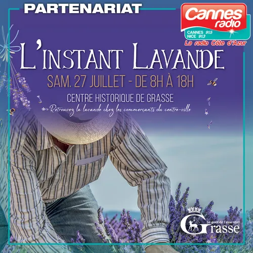 PARTENARIAT CANNES RADIO : L'INSTANT LAVANDE A GRASSE