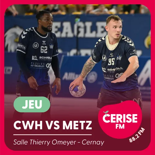 Gagnez vos places pour le match CWH vs METZ !
