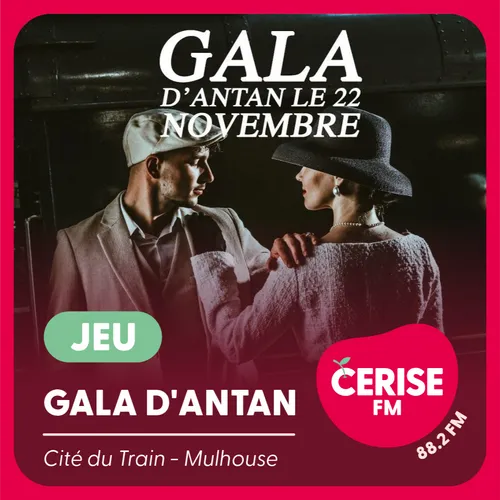 Gagnez vos entrées pour le Gala d'antan !