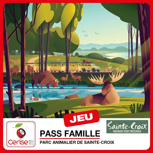 Cerise FM vous offre votre pass famille au Parc de Sainte-Croix ! 