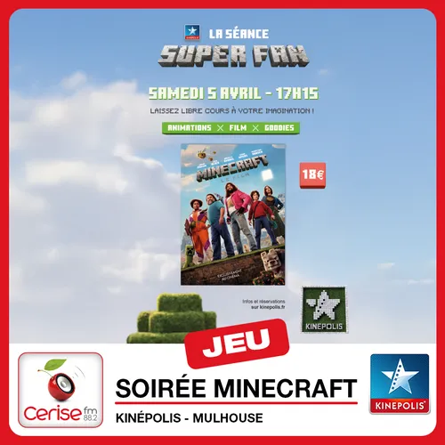 Gagnez vos places pour la soirée Super Fan de Minecraft au...