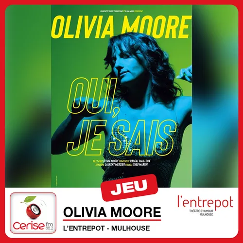 Gagnez vos places pour le spectacle d'Olivia Moore !